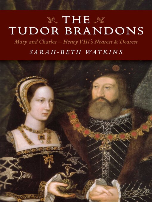 Title details for The Tudor Brandons by Sarah-Beth Watkins - Available
